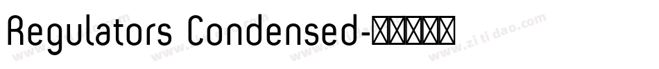 Regulators Condensed字体转换